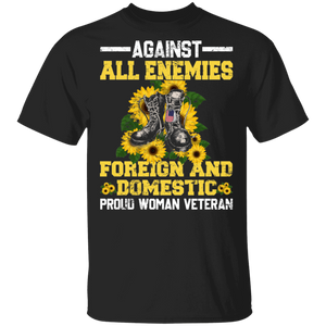 Against All Enemies Foreign And Domestic Proud Women Veteran American Gifts T-Shirt - Macnystore