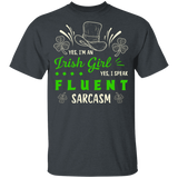 I'm An Irish Girl, I Speak Fluent Sarcasm St. Patrick's Day Youth Shirt - Macnystore