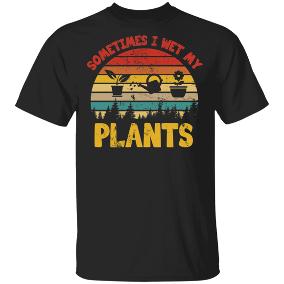 Vintage Retro Sometimes I Wet My Plants Gardening Gardener Farmer Kids Women Gifts T-Shirt - Macnystore