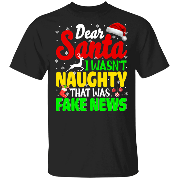 Christmas Santa Shirt Dear Santa I Wasn't Naughty That Was Fake News Funny Christmas Pajama Santa Trump Lover Gifts Christmas T-Shirt - Macnystore
