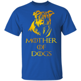 Mother Of Dogs Funny Dog Shirt Matching Women Mom Mother's Day Gifts T-Shirt - Macnystore