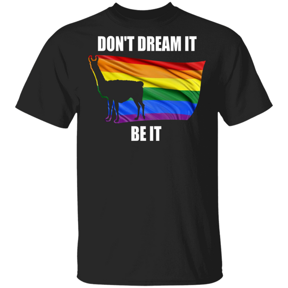 Don't Dream It Be It Cool Pride LGBT Flag Llama Proud LGBT Gay Lesbian Gifts T-Shirt - Macnystore