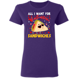 All I Want For Valentine Sandwiches Ladies T-Shirt - Macnystore