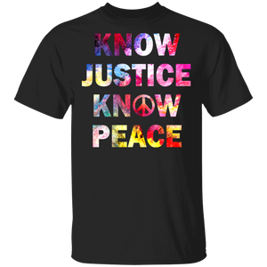 Know Justice Know Peace Funny LGBT T-Shirt - Macnystore