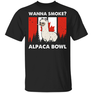 Wanna Smoke Alpaca Bowl Cool Canadian Flag Alpaca Llama Weed Cannabis Smoker Smoking Gifts T-Shirt - Macnystore