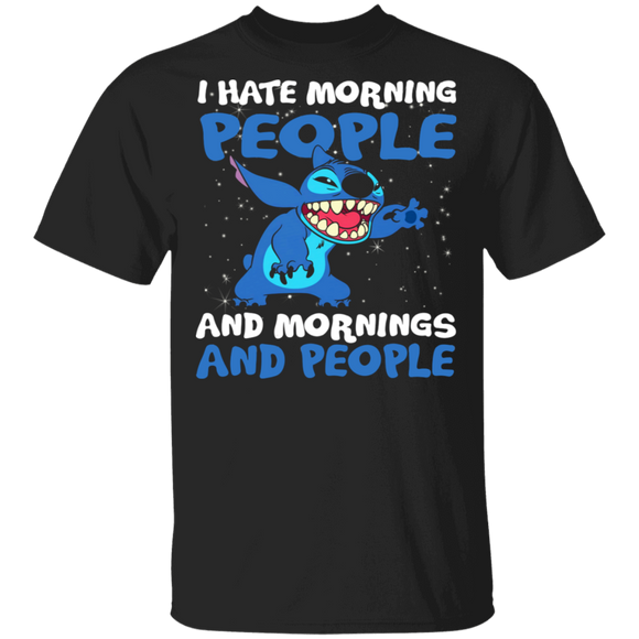 I Hate Morning People And Mornings And Peoples T-Shirt - Macnystore