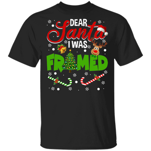 Christmas Santa Shirt Dear Santa I Was Framed Funny Christmas Reindeer Naughty Santa Lover Gifts T-Shirt - Macnystore