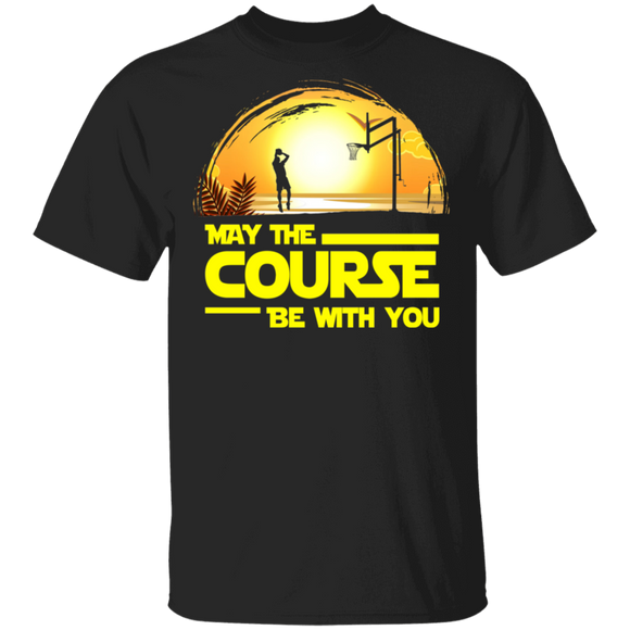 May The Course Be With You Silhouette Basketball Player Lover Gifts T-Shirt - Macnystore