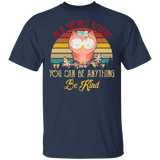 Vintage Retro In A World Where You Can Be Anything Be Kind Cute Owl Shirt Matching Kids Men Women Owl Lover Gifts T-Shirt - Macnystore