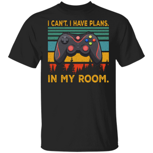 Gamer Shirt Vintage Retro I Can't I Have Plans In My Room Funny Gamer Game Lover Gifts T-Shirt - Macnystore