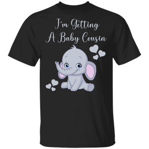 I'm Getting A Baby Cousin Cute Elephant Baby Pregnancy Announcement Gifts T-Shirt - Macnystore