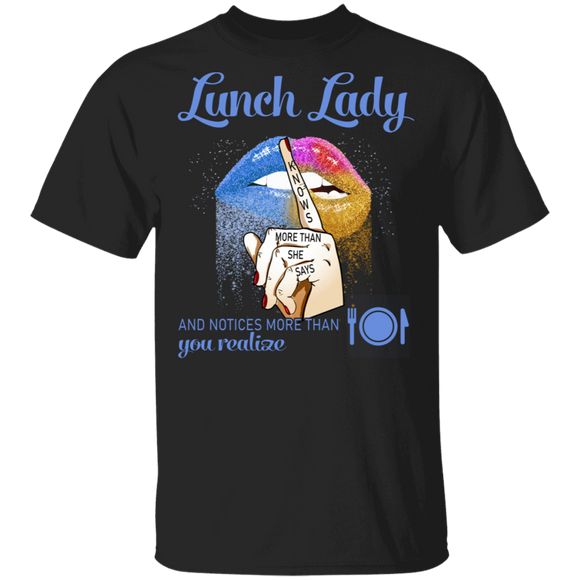 Lunch Lady Knows More Than She Says Cool Hippie Silent Lips Gifts T-Shirt - Macnystore