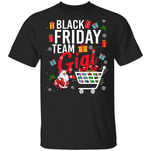 Christmas Santa Shirt Black Friday Team Gigi Cool Christmas Santa Gigi Shopping Lover Gifts Christmas T-Shirt - Macnystore