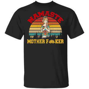 Namaste Mother Fucker Funny Yoga Lover Tattoos Women Gifts T-Shirt - Macnystore