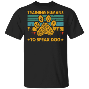 Vintage Retro Dog Trainer Training Humans To Speak Dog T-Shirt - Macnystore