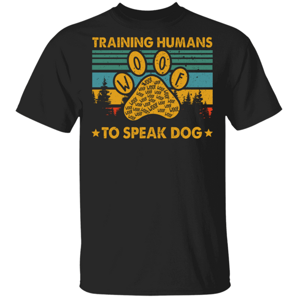 Vintage Retro Dog Trainer Training Humans To Speak Dog T-Shirt - Macnystore