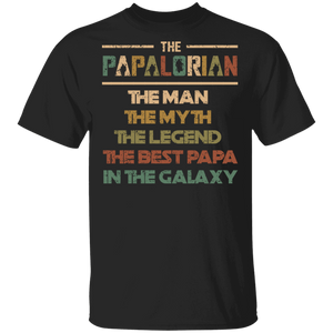 The Papalorian The Man Myth Legend The Best Papa In The Galaxy Father Day Gifts T-Shirt - Macnystore