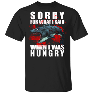 Halloween Shark Lover Shirt Sorry For What I Said When I Was Hungry Scary Halloween Shark Lover Gifts Halloween T-Shirt - Macnystore