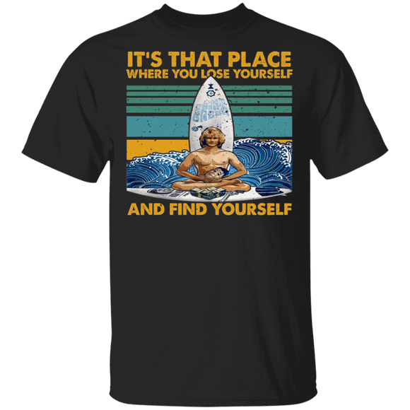 Vintage Retro It's That Place Where You Lose Yourself And Find Yourself Cool Surfing Summer Travel Lover T-Shirt - Macnystore