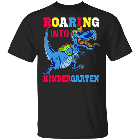 Dinosaurs Roaring Into Kindergarten Shirt Funny T-Rex Back To School Gifts T-Shirt - Macnystore