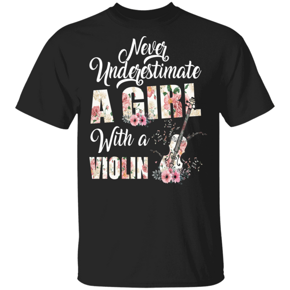 Never Underestimate A Girl With A Violin Violinist Funny Violin Player Lover Floral Violin Matching Girl Women Gifts T-Shirt - Macnystore