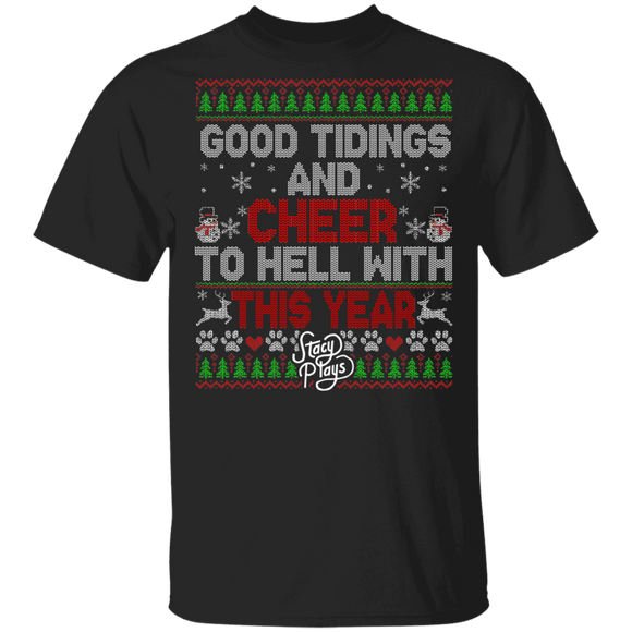 Christmas Snowman Shirt Good Tidings And Cheer To Hell With This Year Ugly Funny Christmas Sweater Snowman Lover Gifts T-Shirt - Macnystore