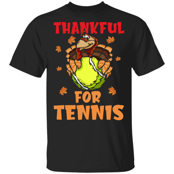 Thanksgiving Shirt Thankful For Tennis Funny Turkey Thanksgiving Tennis Sport Lover Gifts Thanksgiving T-Shirt - Macnystore