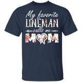 My Favorite Lineman Calls Me Mom Cute Floral Heart Shirt Matching Mom Of Lineman Lineman Lover Mother's Day Gifts T-Shirt - Macnystore
