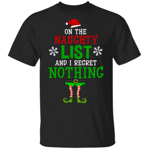 Christmas Elf Shirt On Naughty List I Regret Nothing Funny Christmas Elf Lover Gifts Christmas T-Shirt - Macnystore