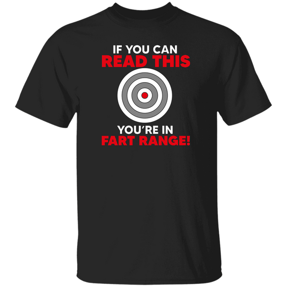 Novelty Shirt If You Can Read This You Are In Fart Range Funny Archery Target Novelty Gifts T-Shirt - Macnystore