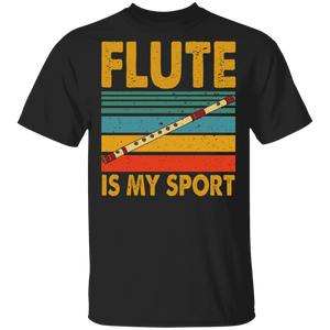 Vintage Retro Flute Is My Sport Flute Player Lover Gifts T-Shirt - Macnystore