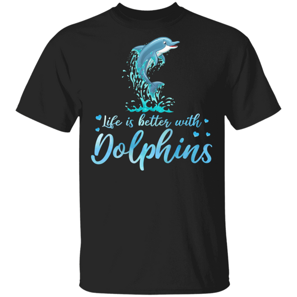 Cute Marine Life Is Better With Dolphins Beach Sea Dolphin Lover Gifts T-Shirt - Macnystore
