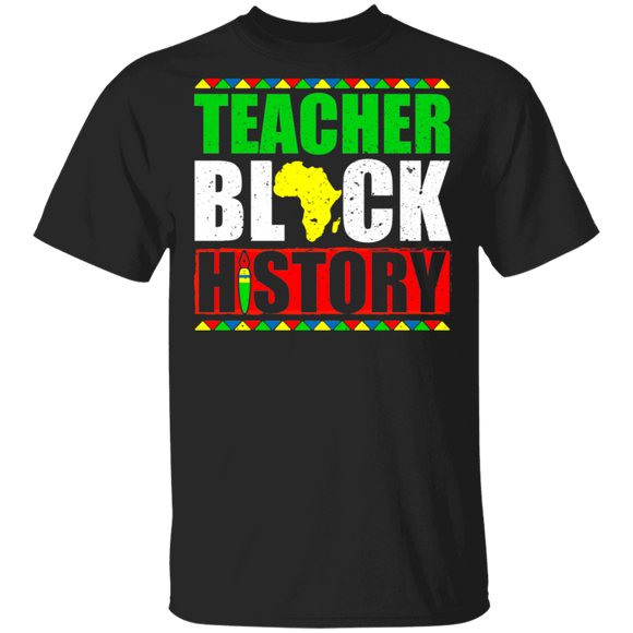 Teacher Black History Funny Matching Black History Month Shirt For Black Girl Women Ladies Queen Teacher African Gifts T-Shirt - Macnystore