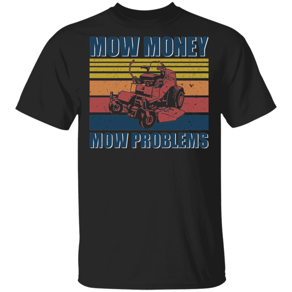 Vintage Retro Mow Money Mow Problems Funny Mow Grass Gardener Farmer Gifts T-Shirt - Macnystore