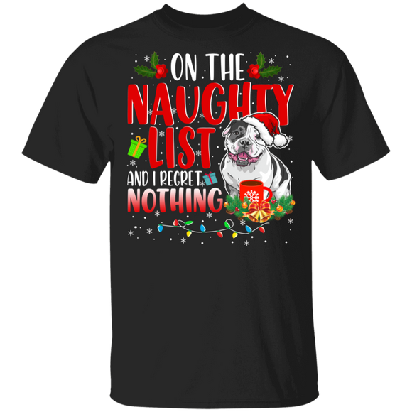 Christmas Dog Shirt On Naughty List And I Regret Nothing Funny Christmas Santa Bulldog Dog Lover Gifts T-Shirt - Macnystore