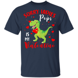 Sorry Ladies Pops Is My Valentine T Rex Lover Kids Matching Shirts For Couples Boys Men Personalized Valentine Gifts Youth T-Shirt - Macnystore
