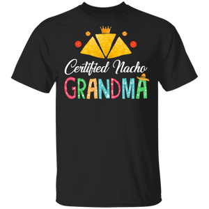 Womens Nacho Certified Nacho Grandma Mexican Food Lover Foodie T-Shirt - Macnystore
