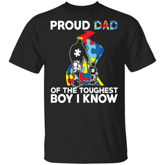 Proud Dad Of The Toughest Boy I Know Cool Autism Awareness Father's Day Gifts T-Shirt - Macnystore