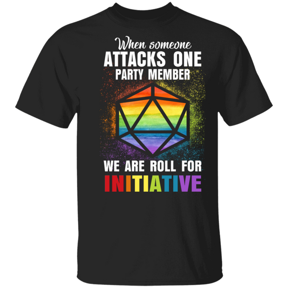 When Someone Attacks One Party Member We All Roll For Initiative Pride LGBT Gay Gifts T-Shirt - Macnystore
