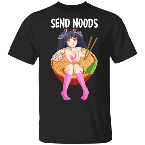 Anime Lover Shirt Send Noods Cute Anime Girl Ramen Noodle Bowl Shabu Shabu Anime Lover Gifts T-Shirt - Macnystore