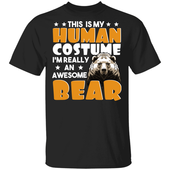 Cute This Is My Human Costume I'm Really An Awesome bear T-Shirt - Macnystore