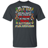 So There's This Boy He Calls Me Mom Cute Autism Awareness Month Autistic Children Autism Patient Kids Men Women Gifts T-Shirt - Macnystore