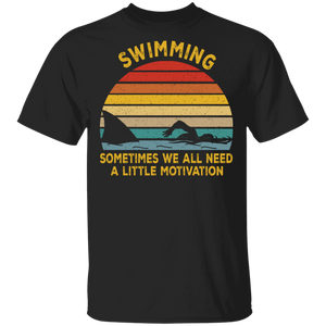 Vintage Retro Swimming Sometimes We All Need A Little Motivation Funny Shark Lover Swimmer Swimming Lover Gifts T-Shirt - Macnystore