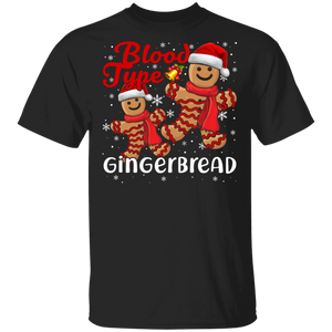 Christmas Gingerbread Shirt Blood Type Gingerbread Funny Christmas Santa Gingerbread Man Lover Gifts Christmas T-Shirt - Macnystore