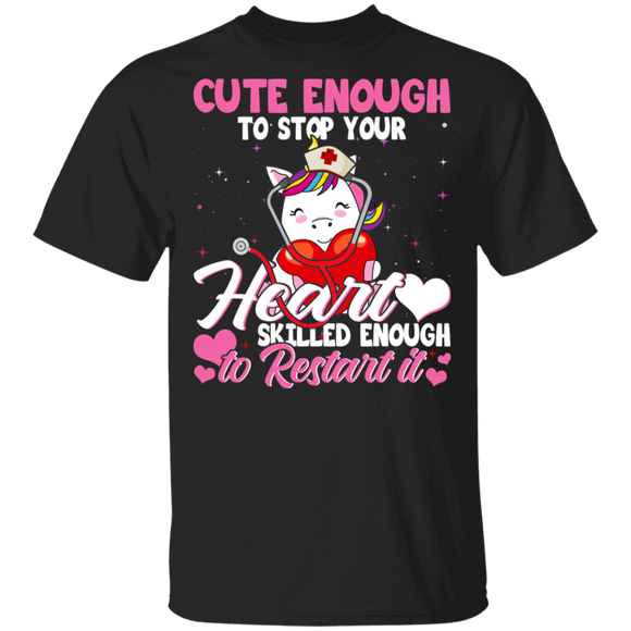 Cute Enough To Stop Your Heart Skilled Enough To Restart Unicorn Nurse Matching Shirts For Couples Men Women Personalized Valentine Gifts T-Shirt - Macnystore