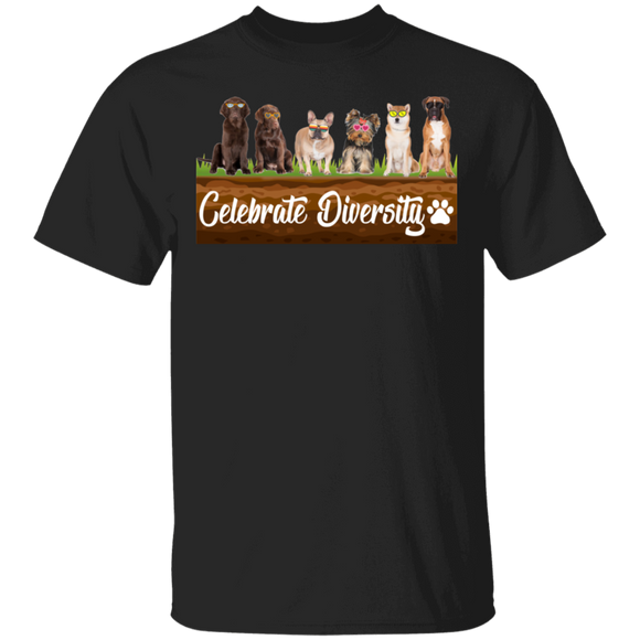 Celebrate Diversity Funny Dogs Matching Dog Lover Owner Fans Trainer Gifts T-Shirt - Macnystore