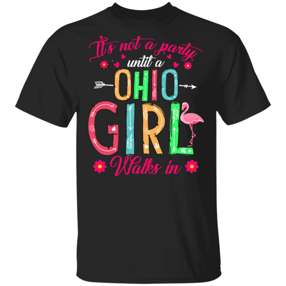Cute It's Not A Party Until A Ohio Girl Walks In Floral T-Shirt - Macnystore
