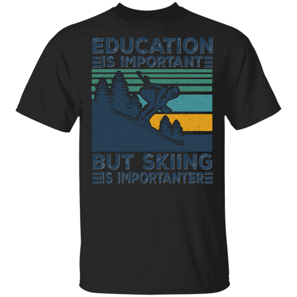 Skiing Lover Shirt Vintage Retro Education Is Important But Skiing Is Importanter Cool Skiing Lover Gifts T-Shirt - Macnystore