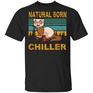 Vintage Retro Natural Born Chiller Cool Ferret Shirt Matching Ferret Lover Fans Gifts T-Shirt - Macnystore