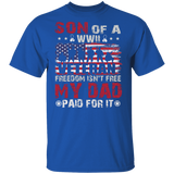 Son Of A WWII Veteran Freedom Isn't Free My Dad Paid For It American Flag Shirt Matching US Soldier Veteran Gifts T-Shirt - Macnystore